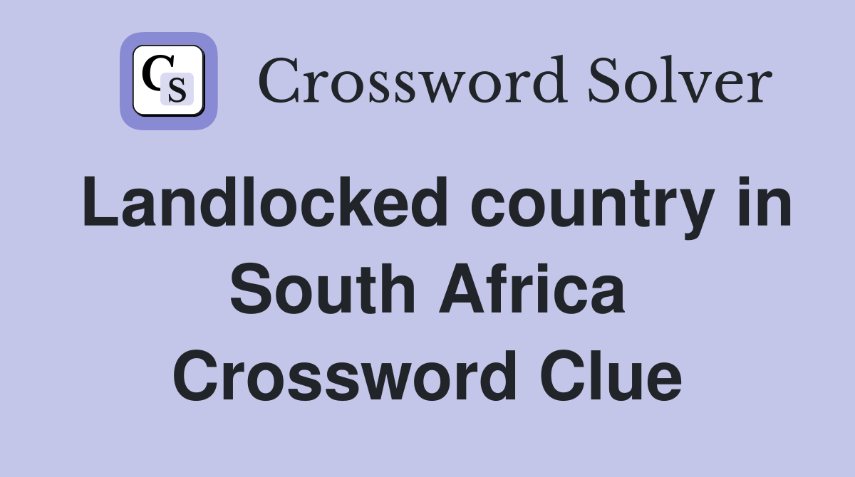 landlocked african country crossword clue 6 letters